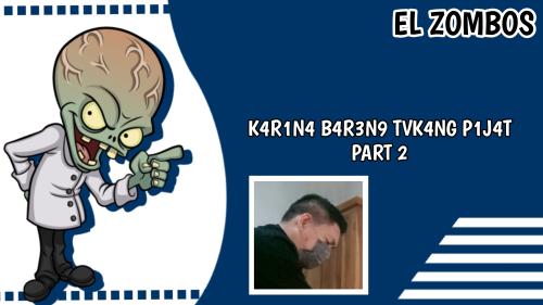 k4r1n4 & tkng p1j4t 2
