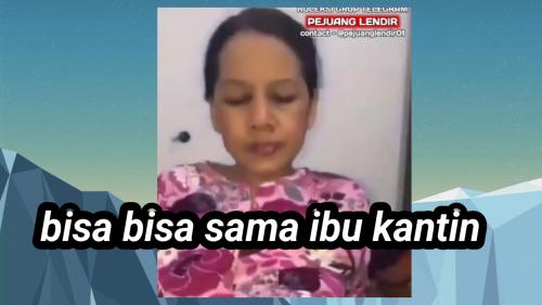 Bisa bisanya sama ibu kantin