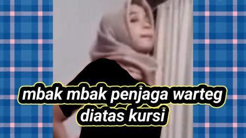 Mbak penjaga warteg