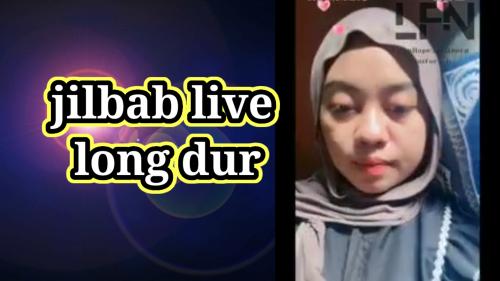 Jilbab live long dur