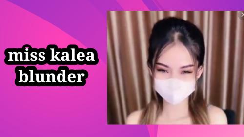 Miss kalea