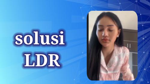 Solusi LDR