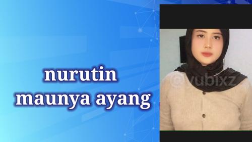 Nurutin maunya ayang