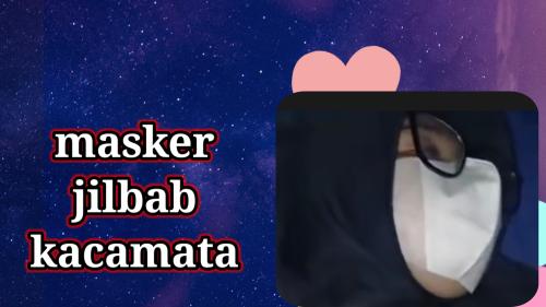 Jilbab masker kacamata