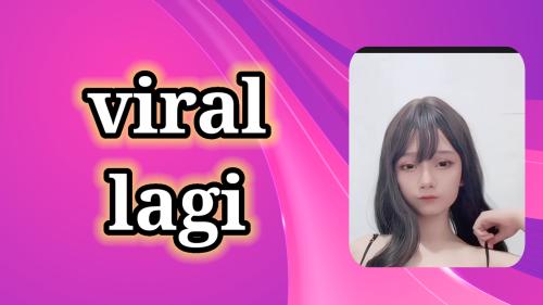 Viral lagi