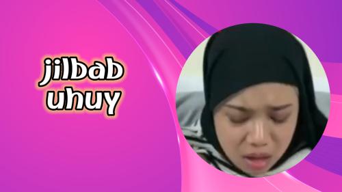 Jilbab uhuy