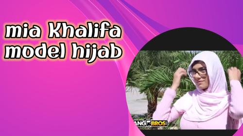 Mia Khalifa hijab