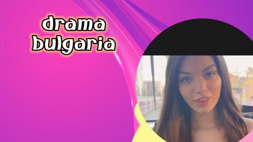 Drama Bulgaria