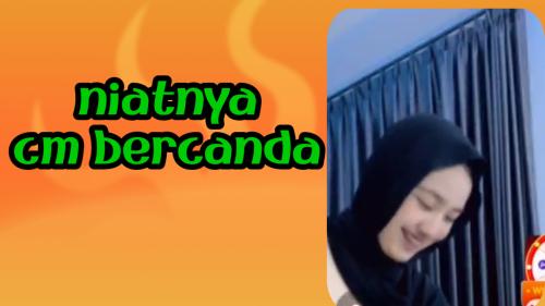 Awalnya bercanda