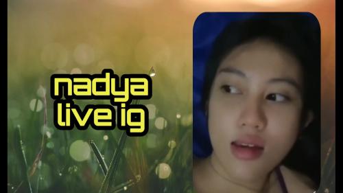 Nadya live ig