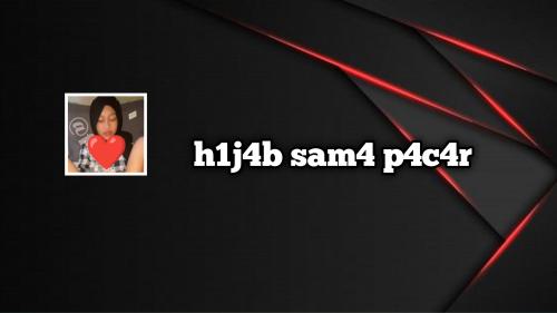 H1j4b s4m4 p4c4r