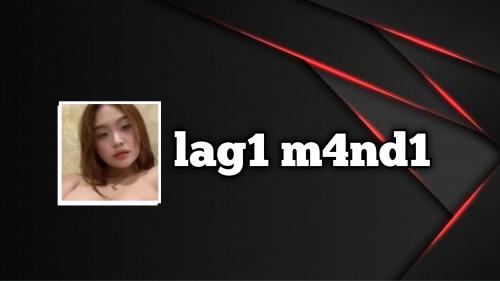 L4g1 m4nd1