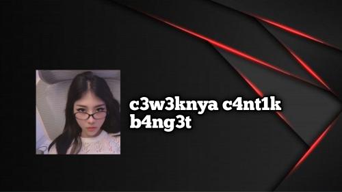 C3w3kny4 c4nt1k b4ng3t
