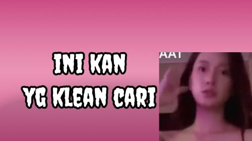 Ini kan yg klean cari