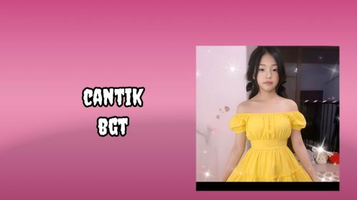Cantik bgt