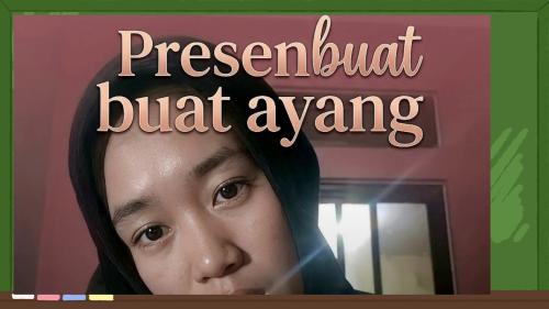 Presentasi buat ayang
